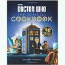 Книга Doctor Who: The Official Cookbook (Твёрдый переплёт) (Eng) 
